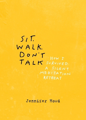 Sit, Walk, Don't Talk book