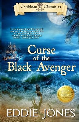 Curse of the Black Avenger by Eddie Jones