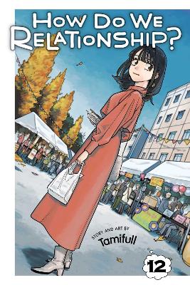 How Do We Relationship?, Vol. 12: Volume 12 book
