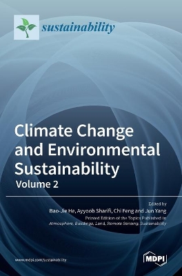Climate Change and Environmental Sustainability-Volume 2 by Bao-Jie He