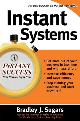 Instant Systems by Bradley Sugars