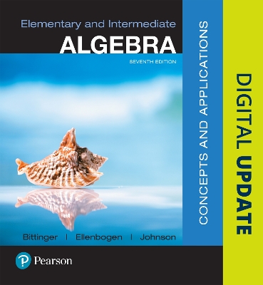 Elementary and Intermediate Algebra by Marvin Bittinger