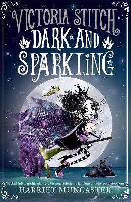 Victoria Stitch: Dark and Sparkling by Harriet Muncaster