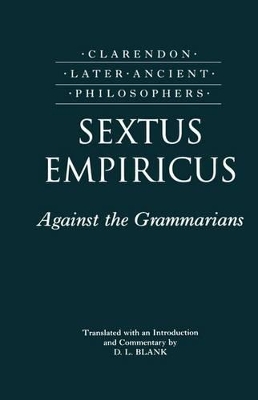 Sextus Empiricus: Against the Grammarians (Adversus Mathematicos I) book