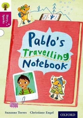Oxford Reading Tree Story Sparks: Oxford Level 10: Pablo's Travelling Notebook book