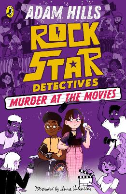 Rockstar Detectives: Murder at the Movies by Adam Hills