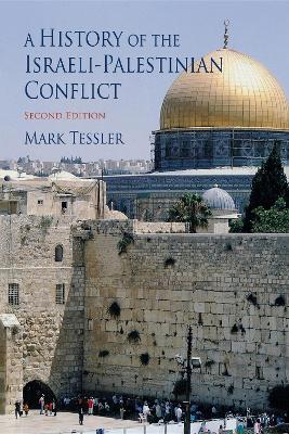 History of the Israeli-Palestinian Conflict, Second Edition book