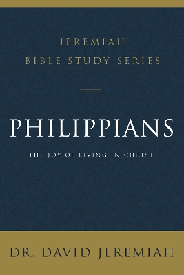 Philippians: The Joy of Living in Christ book