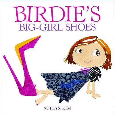 Birdie's Big-Girl Shoes book