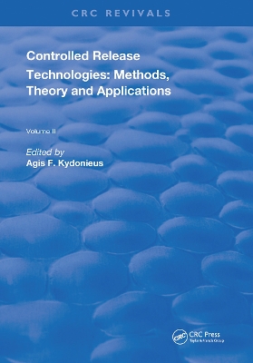 Controlled Release Technologies: Methods, Theory, and Applications by Agis F. Kydonieus