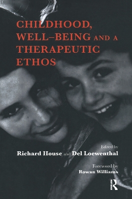 Childhood, Well-Being and a Therapeutic Ethos book