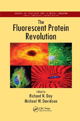 The Fluorescent Protein Revolution book