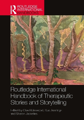Routledge International Handbook of Therapeutic Stories and Storytelling book