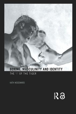 Boxing Masculinity and Identity book