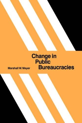 Change in Public Bureaucracies book