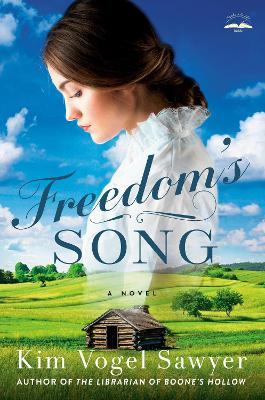 Freedom's Song: A Novel book