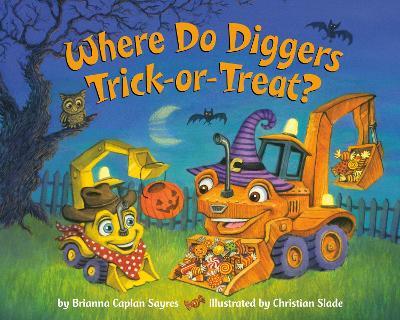 Where Do Diggers Trick-or-Treat? book