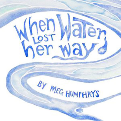 When Water Lost Her Way book