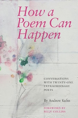 How a Poem Can Happen book