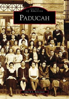 Paducah by John E. L. Robertson