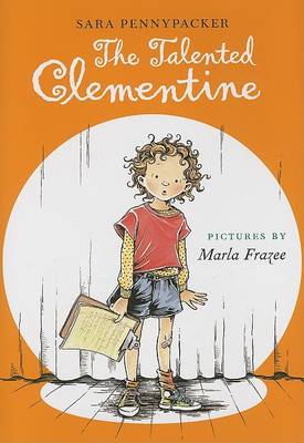 Talented Clementine by Sara Pennypacker
