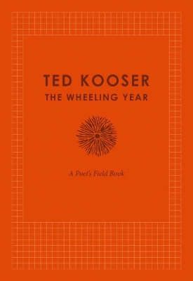 Wheeling Year by Ted Kooser