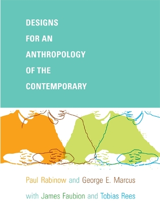 Designs for an Anthropology of the Contemporary book