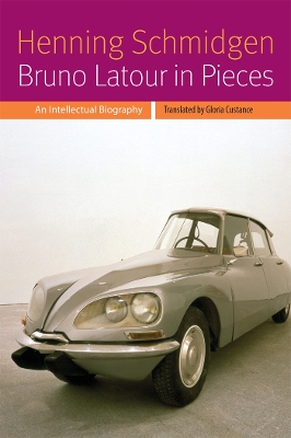 Bruno Latour in Pieces book