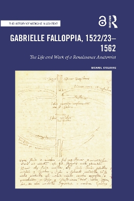 Gabrielle Falloppia, 1522/23-1562: The Life and Work of a Renaissance Anatomist book