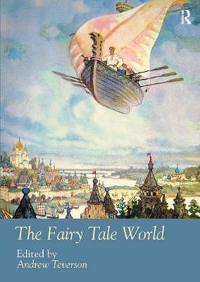 The Fairy Tale World by Andrew Teverson