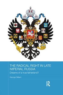 Radical Right in Late Imperial Russia book