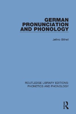 German Pronunciation and Phonology by Jethro Bithell