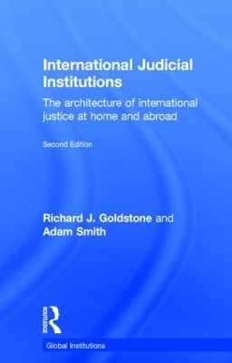 International Judicial Institutions by Richard J. Goldstone