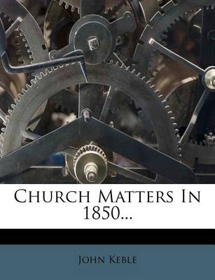 Church Matters in 1850... book