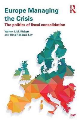 Europe Managing the Crisis: The politics of fiscal consolidation book