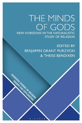 The Minds of Gods: New Horizons in the Naturalistic Study of Religion book