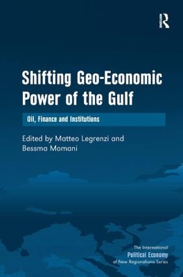 Shifting Geo-economic Power of the Gulf by Bessma Momani