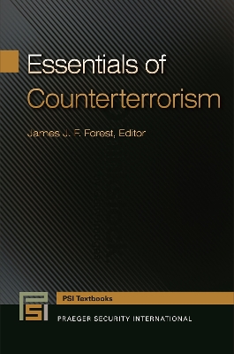 Essentials of Counterterrorism by James J. F. Forest