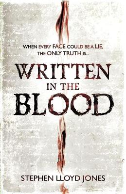 Written in the Blood by Stephen Lloyd Jones
