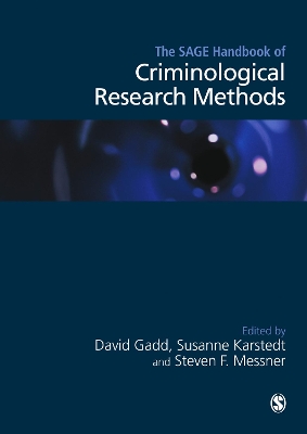 The The SAGE Handbook of Criminological Research Methods by David Gadd