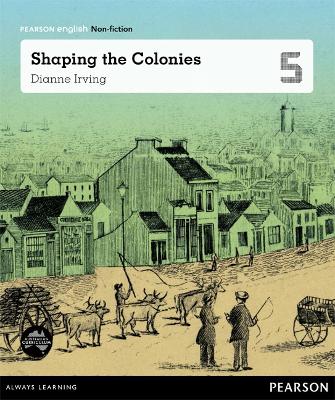 Pearson English Year 5: A Lot To Offer - Shaping the Colonies (Reading Level 29-30+/F&P Level T-V) book