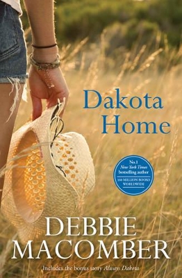 DAKOTA HOME/ALWAYS DAKOTA by Debbie Macomber