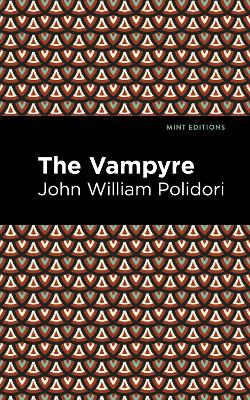 The The Vampyre by John William Polidori
