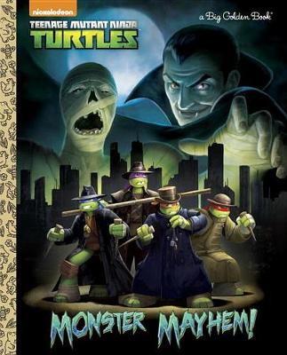 Monster Mayhem! (Teenage Mutant Ninja Turtles) by David Lewman