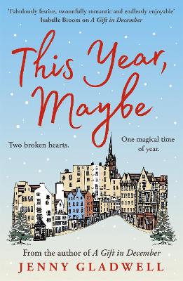 This Year, Maybe: An unforgettable and heartwarming Christmas read book