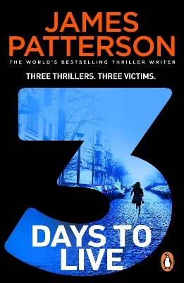 3 Days to Live: Three Thrillers. Three Victims. book