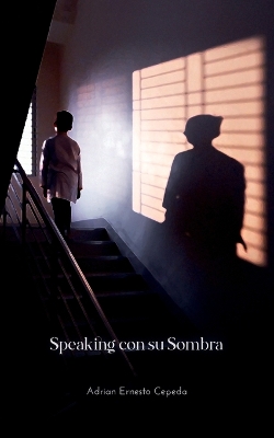 Speaking Con Su Sombra book