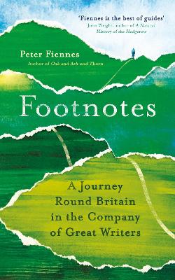 Footnotes: A Journey Round Britain in the Company of Great Writers book