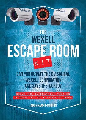 The Wexell Escape Room Kit: Solve the Puzzles to Break Out of Five Fiendish Rooms book
