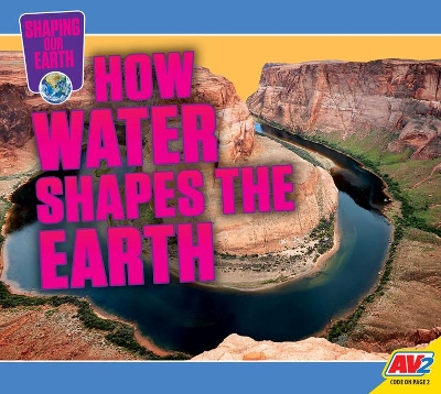 How Water Shapes the Earth book